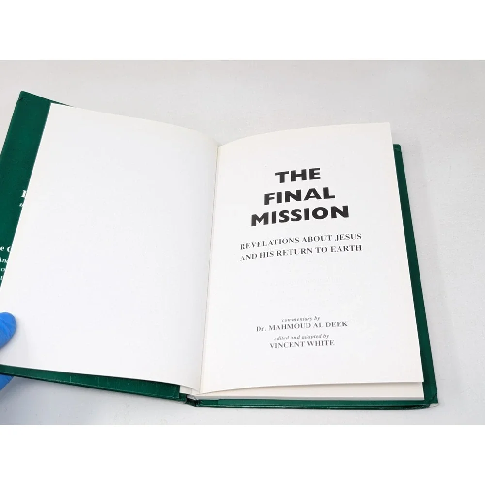 The Final‎ Mission Second Coming Jesus by Mahmoud Al Deek Vincent White VTG